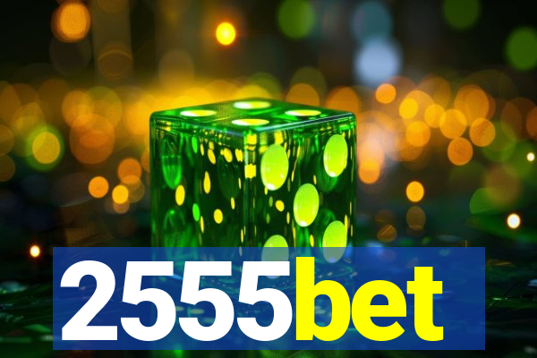 2555bet