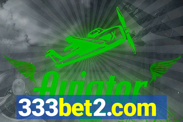 333bet2.com