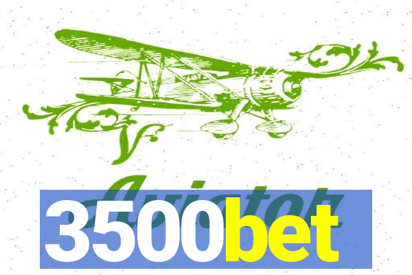 3500bet