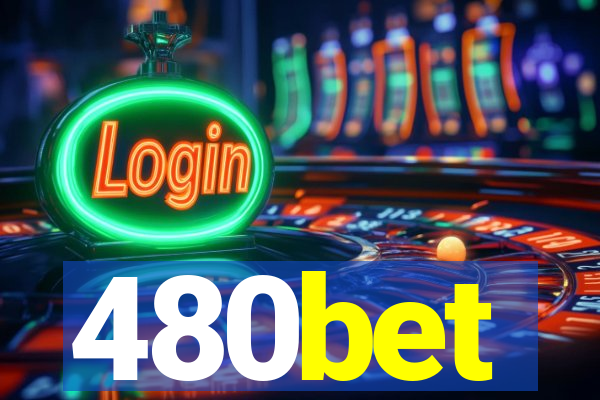 480bet