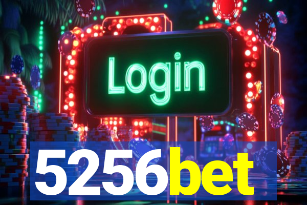 5256bet