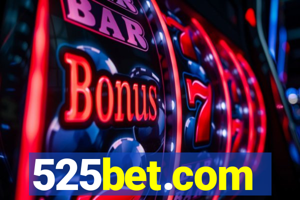 525bet.com