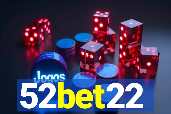 52bet22