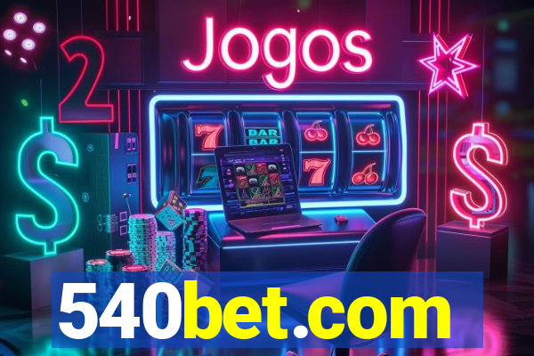 540bet.com