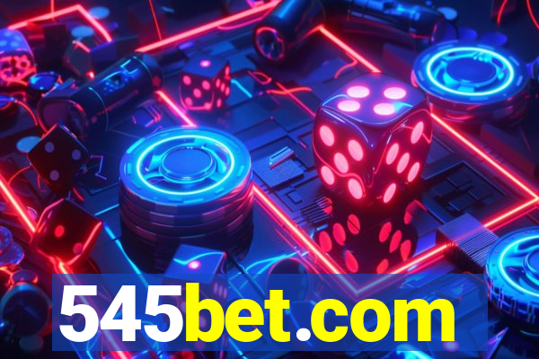 545bet.com