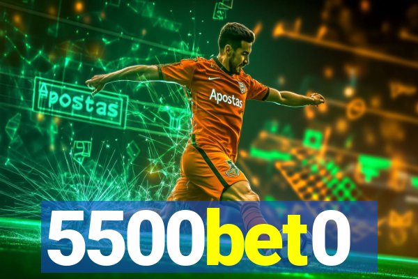 5500bet0