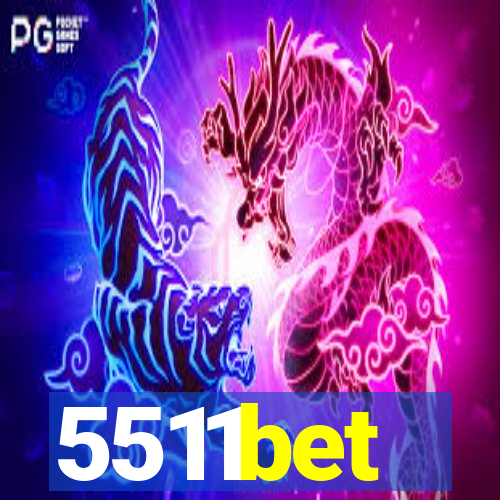 5511bet