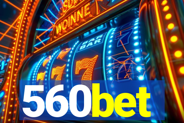 560bet