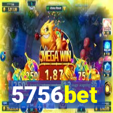 5756bet