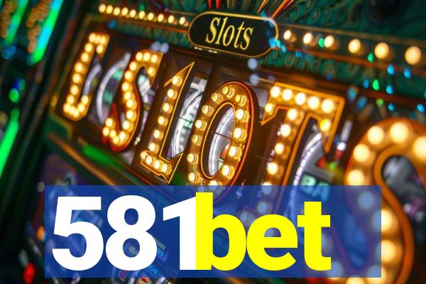 581bet