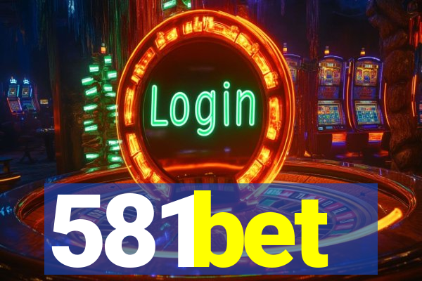 581bet