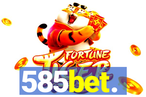 585bet.