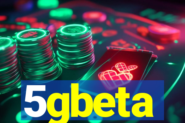 5gbeta