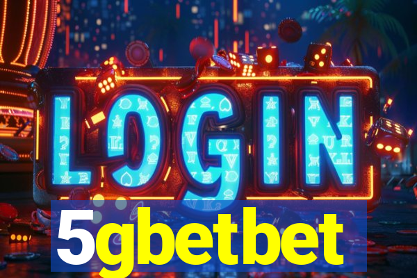 5gbetbet