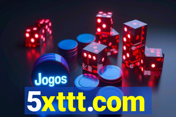 5xttt.com