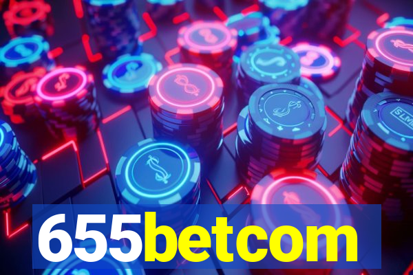 655betcom