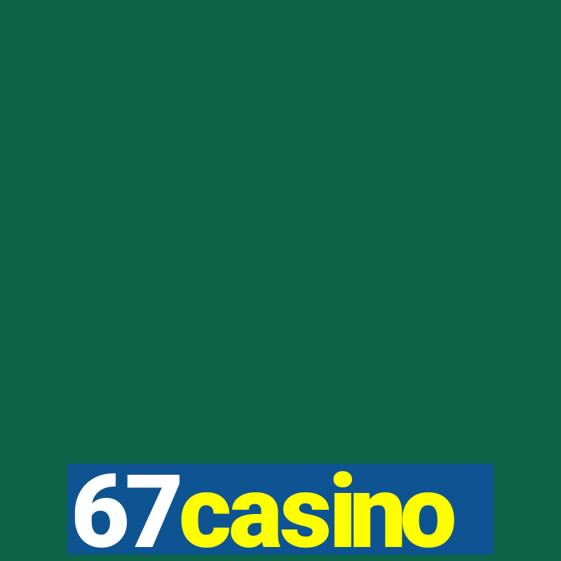 67casino