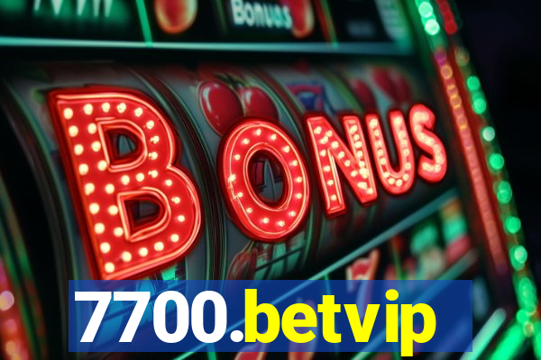 7700.betvip