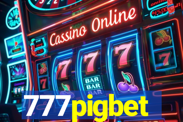 777pigbet