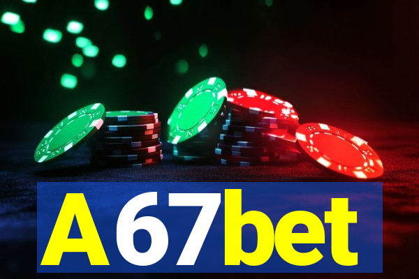 A67bet