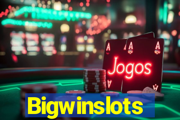 Bigwinslots