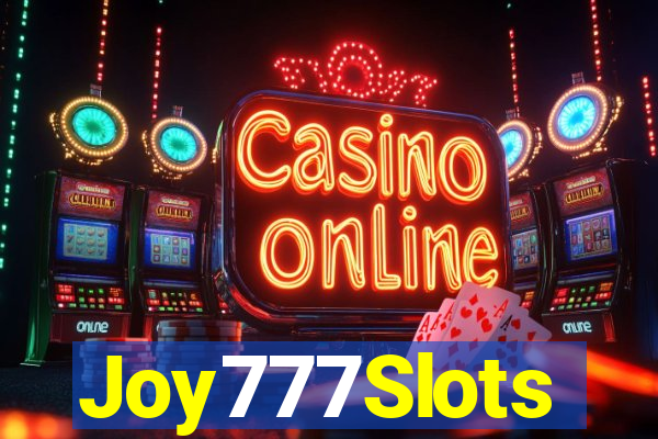 Joy777Slots