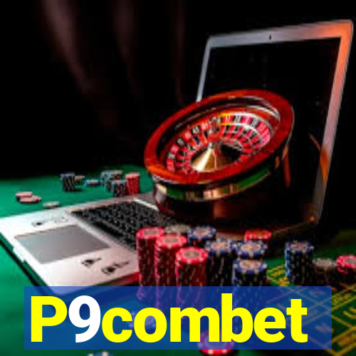 P9combet