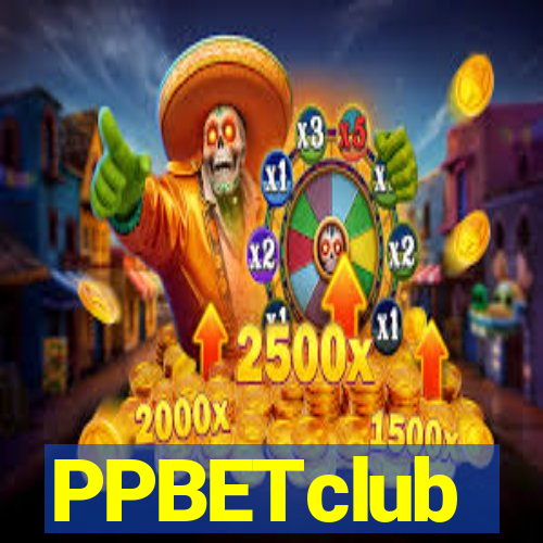 PPBETclub