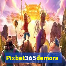 Pixbet365demora