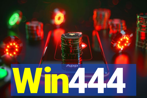 Win444