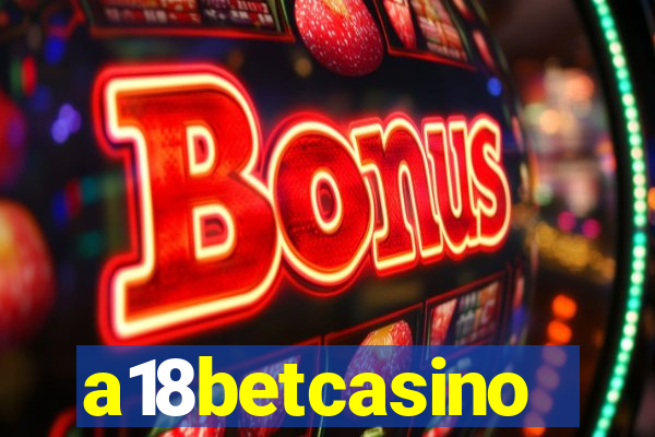 a18betcasino