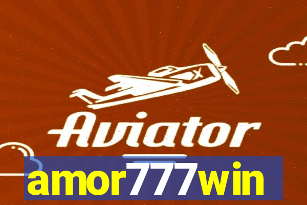 amor777win