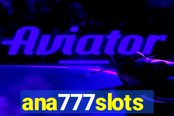 ana777slots