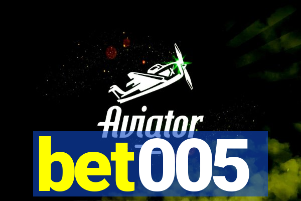 bet005