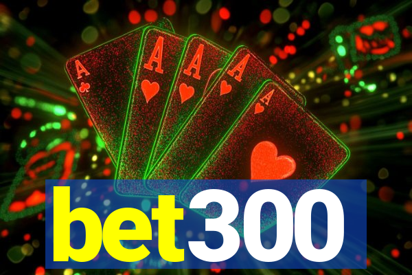 bet300