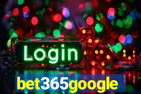 bet365google