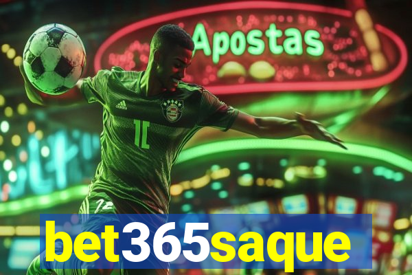 bet365saque