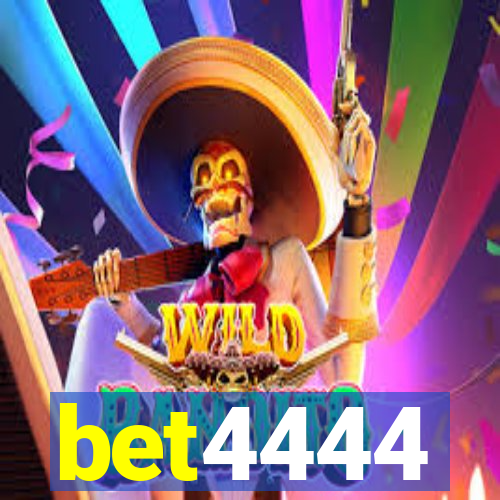 bet4444