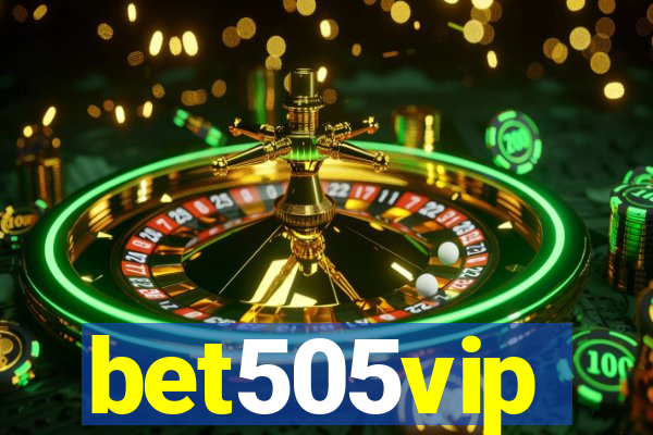 bet505vip