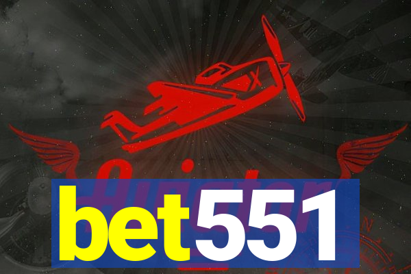 bet551