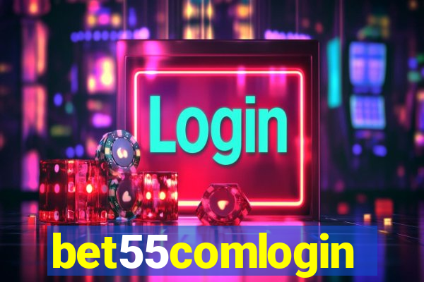 bet55comlogin