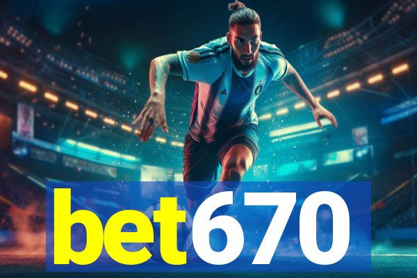 bet670