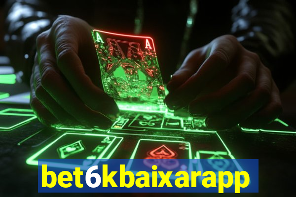 bet6kbaixarapp