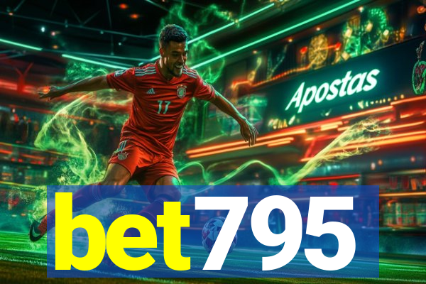 bet795