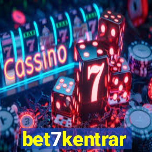 bet7kentrar