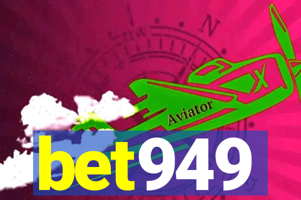 bet949