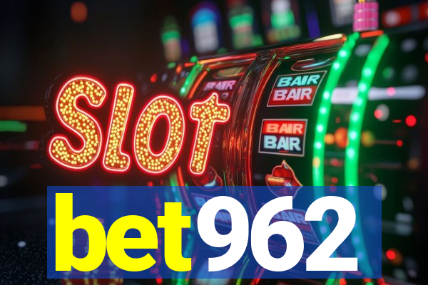 bet962