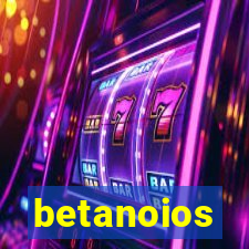 betanoios