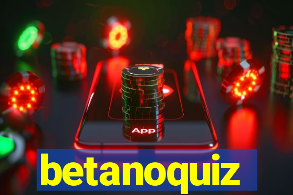 betanoquiz