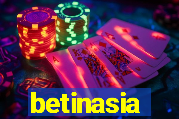 betinasia